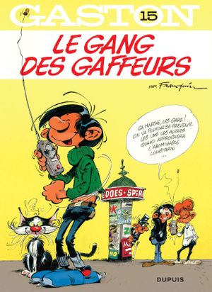Le Gang des gaffeurs - Gaston (2009), tome 15