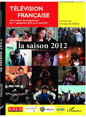Télévision française : la saison 2012