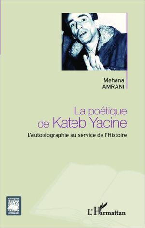 La poétique de Kateb Yacine