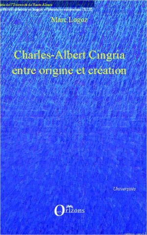Charles-Albert Cingria, entre origine et création