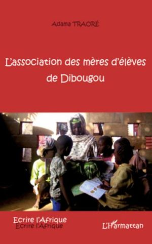 L'association des mères d'élèves de Dibougou