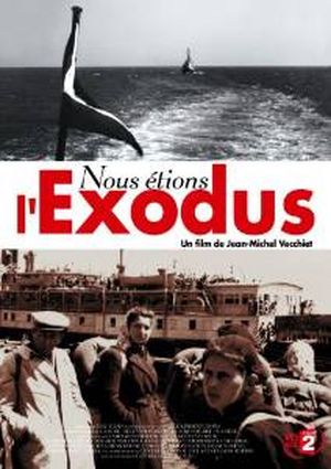 Nous étions l'Exodus