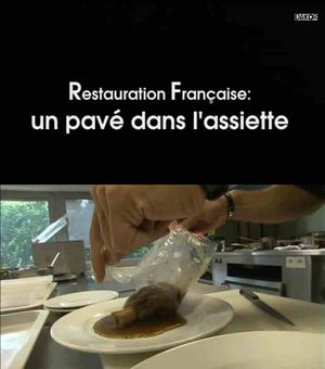 Restauration française, un pavé dans l'assiette