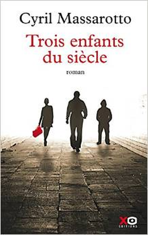 Trois enfants du siècle