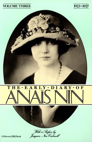 The Early Diary of Anais Nin, Vol. 3 (1923-1927)