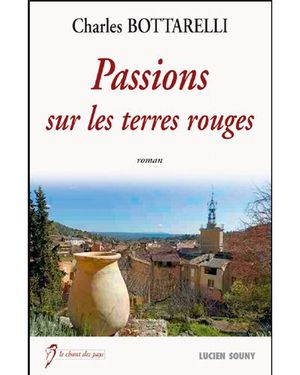 Passions sur les terres rouges