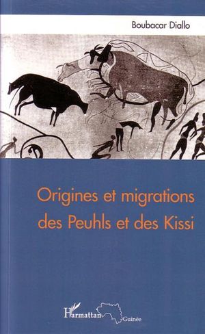 Origines et migrations des Peulhs et des Kissi