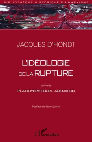 L'idéologie de la rupture