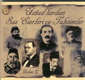Üstad'lardan Saz Eserleri ve Taksimler, Volume II