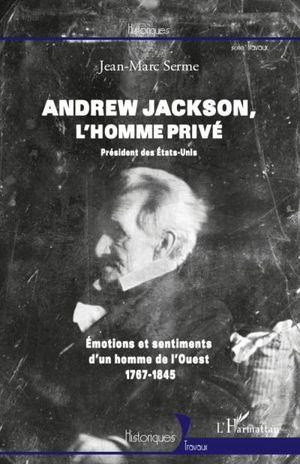 Andrew Jackson, l'homme privé