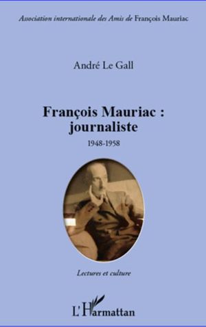 François Mauriac, journaliste : 1948-1958