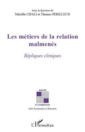 Les métiers de la relation malmenés : répliques cliniques