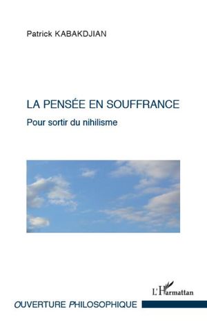 La pensee en souffrance