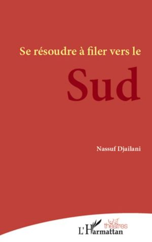 Se résoudre à filer vers le sud