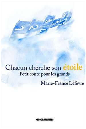 Chacun cherche son étoile