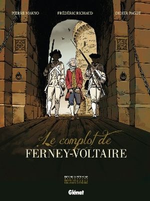 Le Complot de Ferney Voltaire