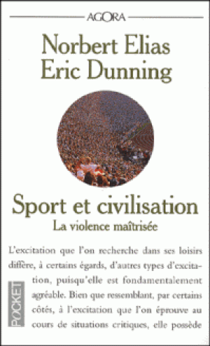 Sport et civilisation, la violence maîtrisée
