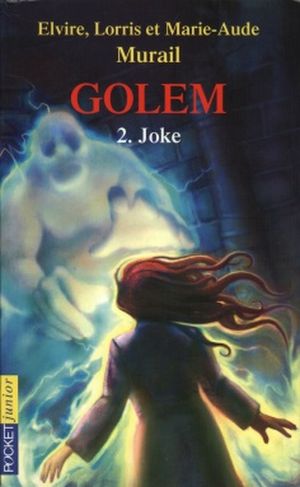 Joke - Golem, tome 2