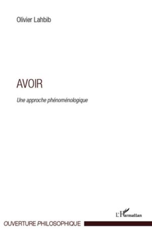 Avoir : une approche phénoménologique