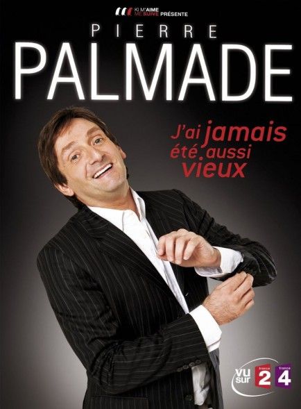 Critique Du Spectacle Pierre Palmade Jai Jamais été Aussi Vieux Hot Sex Picture 