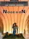 NogegoN - Les Terres creuses, tome 3