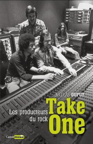 Take one , Les producteurs du rock