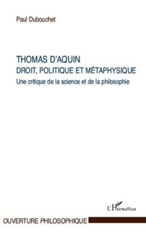 Thomas d'Aquin : droit politique et métaphysique
