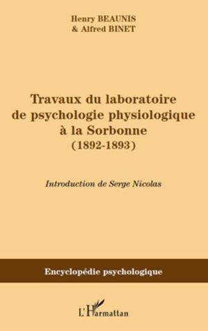 Travaux du laboratoire de psychologie physiologique à la Sorbonne