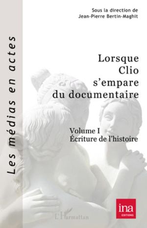 Lorsque clio s'empare du documentaire, vol 1