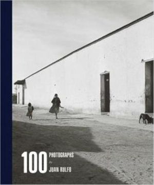 Juan Rulfo 100 photoographs