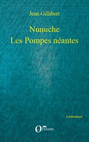 Nunuche ou Le magicien prodigieux