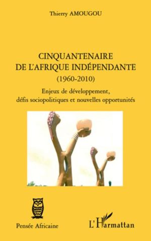 Cinquantenaire de l'Afrique indépendante : 1960-2010