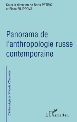 Panorama de l'anthropologie russe contemporaine