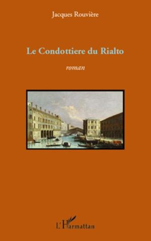 Condottière du Rialto