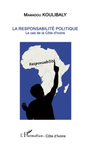 La responsabilité politique : le cas de la Côte d'Ivoire