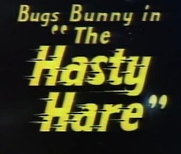 image-https://media.senscritique.com/media/000007341988/0/the_hasty_hare.jpg