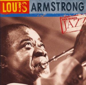 Ken Burns Jazz: Louis Armstrong