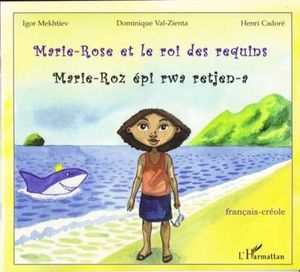 Marie-Rose et le roi des requins