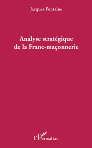 Analyse stratégique de la Franc-maçonnerie