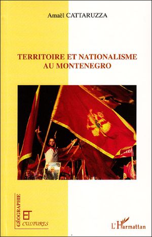 Territoire et nationalisme au Montenegro