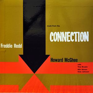 Music From the Connection Composed By: Freddie Redd