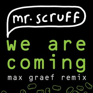 We Are Coming (Max Graef remix) (Single)