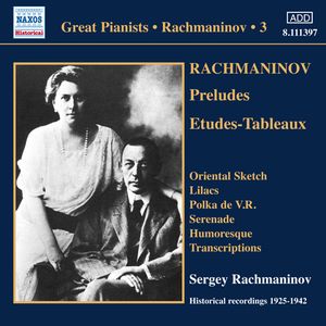 Solo Piano Recordings, Volume 3: Preludes / Etudes-Tableaux