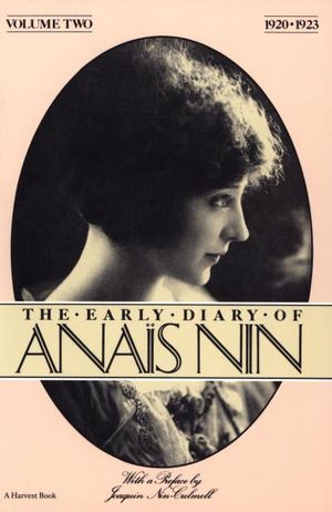 The Early Diary of Anais Nin, Vol. 2 (1920-1923)