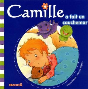 Camille a fait un cauchemar T23