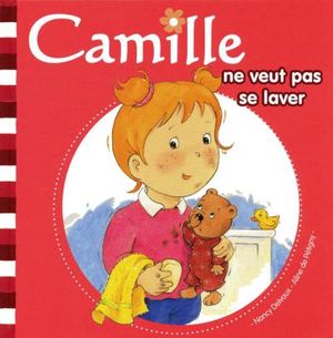 Camille ne veut pas se laver T2