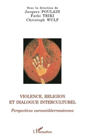 Violence, religion et dialogue interculturel