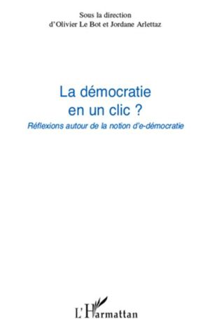 La démocratie en un clic ?