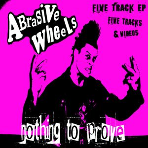 Nothing to Prove (EP)