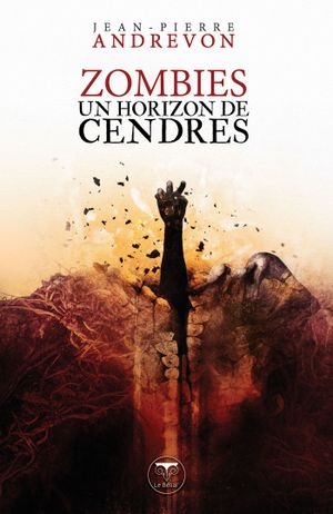 Zombies, un horizon de cendres